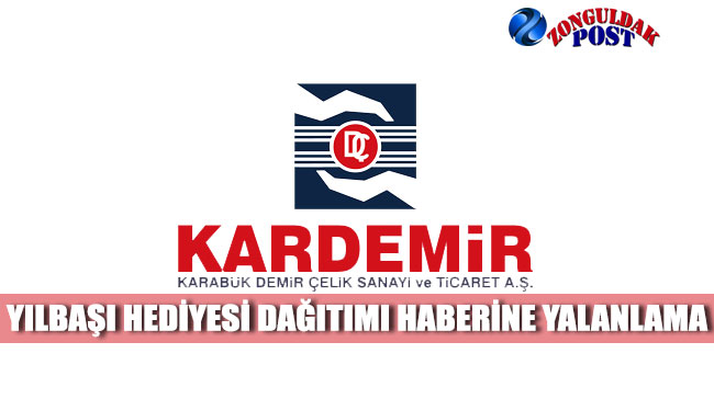 KARDEMİR: "Haber Gerçeği Yansıtmıyor."